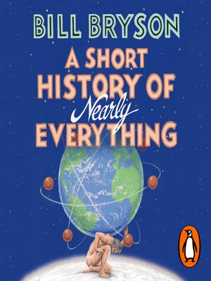 A Short History of Nearly Everything - Audiobook